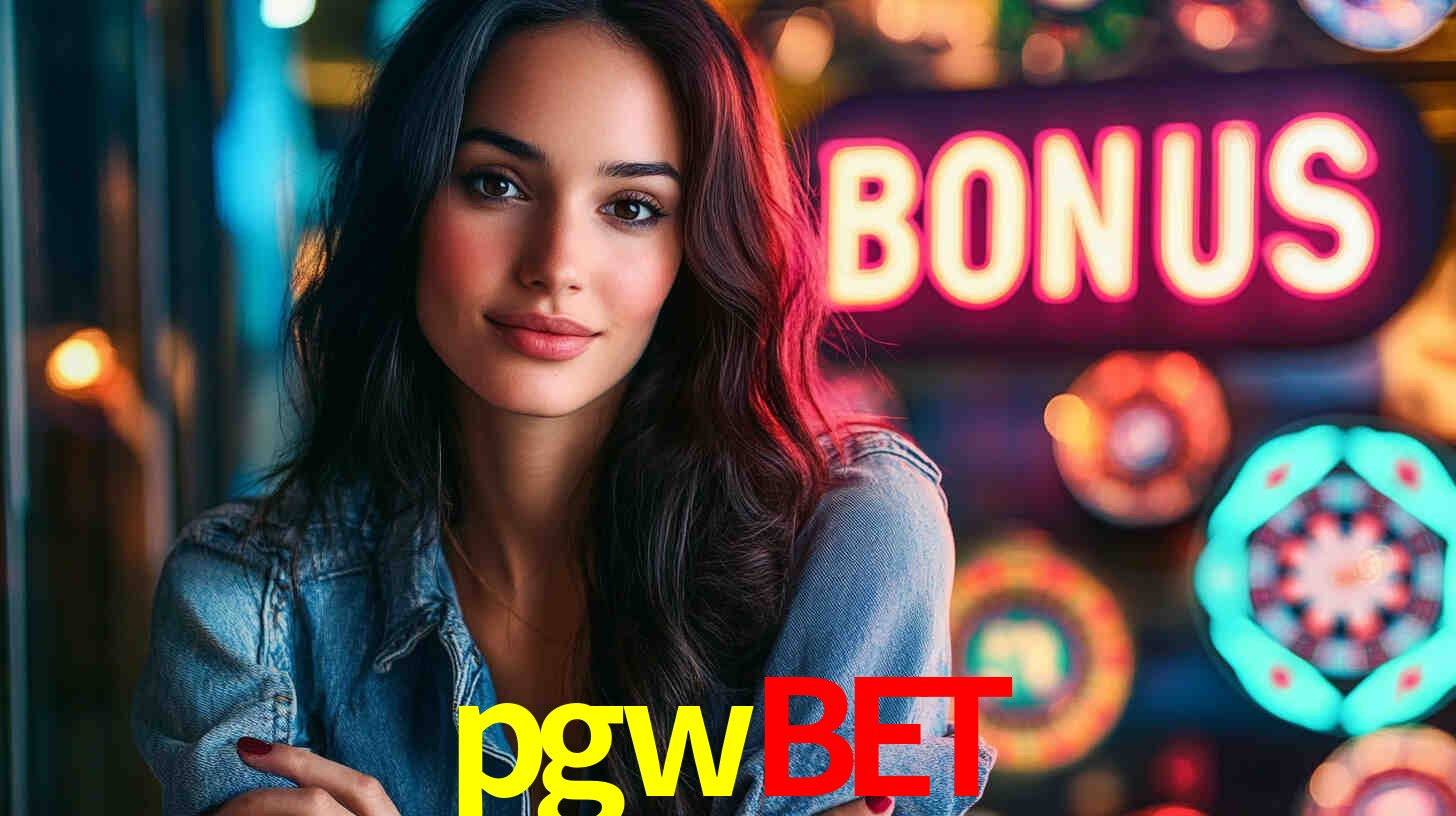 pgwbet - Cassino Oficial e Confiável Brasil - pgwbet.com